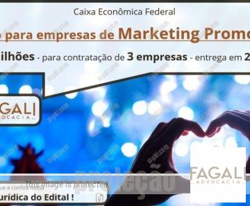 Caixa abre licitação para contratar 3 empresas de marketing promocional – R$ 120 milhões – veja nossa análise do Edital !