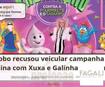 Globo recusou veicular campanha de vacina com Xuxa e Galinha Pintadinha